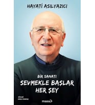Bir Sanatı Sevmekle Başlar Her Şey