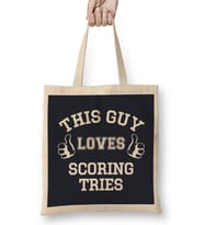Rugby Union This Guy Loves Scoring Tries Six Nations Logo Bez Çanta Uzun Saplı