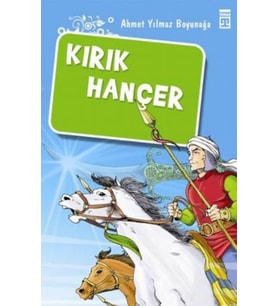 Kırık /Akıncılar Kutsal Hançerin Peşinde