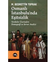 Osmanlı İstanbulu’nda Eşitsizlik
