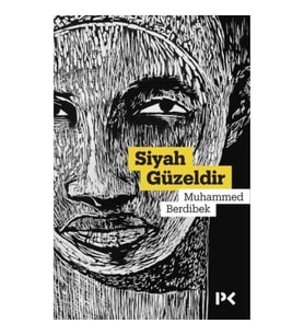 Siyah Güzeldir