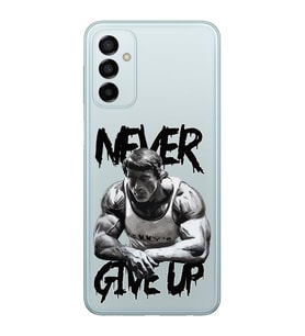 Samsung Galaxy M13 Uyumlu Arnold Fitness Never Give Up Desenli Şeffaf Telefon Kılıfı
