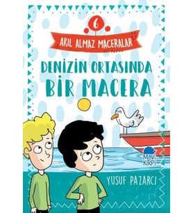 Denizin Ortasında Bir Macera - 6 Akıl Almaz Maceralar 4. Sınıf