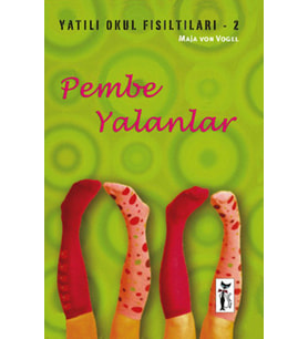 Pembe Yalanlar / Yatılı Okul Fısıltıları-2
