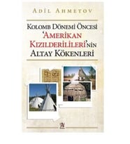 Kolomb Dönemi Öncesi 'amerikan Kızılderilileri'nin Altay Kökenleri