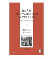 İslâm Dünyasından Hatıralar