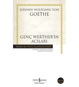 Genç Werther'in Acıları - Hasan Ali Yücel Klasikleri