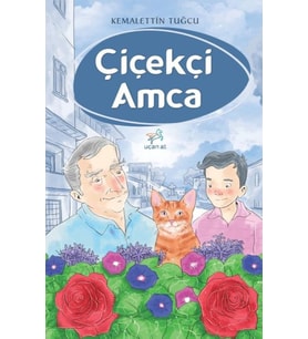 Çiçekçi Amca