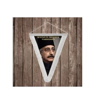 Sultan VI. Mehmed Vahideddin Beyaz Saçaklı Takdim Flama Bayrak Osmanlı Padişahları Serisi