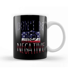 Don t Be Negative USA Flag Patriotic Kupa Bardak Porselen