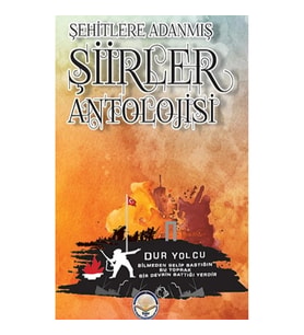 Şehitlere Adanmış Şiirler Antolojisi