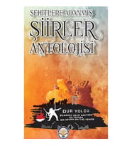 Şehitlere Adanmış Şiirler Antolojisi