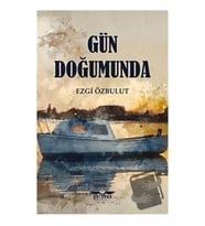 Gün Doğumunda / Perseus Yayınevi / Ezgi Özbulut
