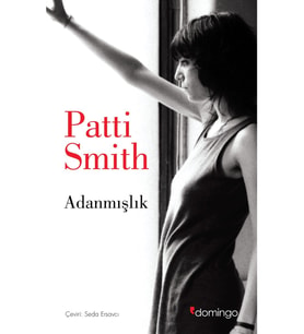 Adanmışlık - Patti Smith