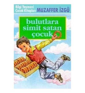 Bulutlara Simit Satan Çocuk