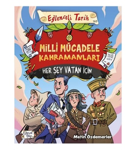 Eğlenceli Bilgi - Milli Mücadele Kahramanları 160 syf