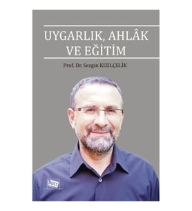 Uygarlık, Ahlak ve Eğitim