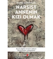 Narsist Annenin Kızı Olmak