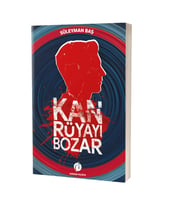 Kan Rüyayı Bozar