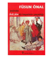 Aslında Hüzündü Hepsinin Yaşadığı