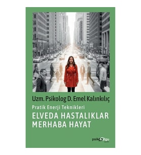 Elveda Hastalıklar Merhaba Hayat