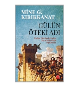 Gülün Öteki Adı