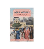 Aşk-I Memnu - Halid Ziya Uşaklıgil