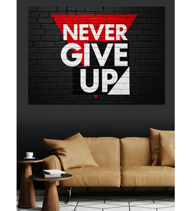 "Never Give Up" Tuğla Dekoratif Kanvas - Mdf Ahşap Tablo