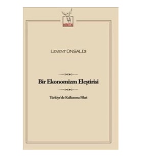 Bir Ekonomizm Eleştirisi