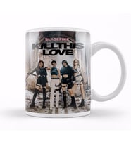 Kill This   Love Blackpink Kupa Bardak Porselen