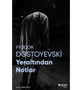 Yeraltından Notlar (Fotoğraflı Klasikler)