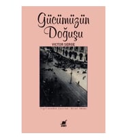 Gücümüzün Doğuşu