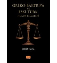 Greko-Baktriya ve Eski Türk Hukuk Belgeleri