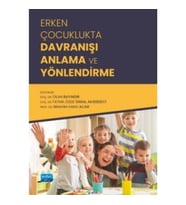Erken Çocuklukta Davranışı Anlama ve Yönlendirme