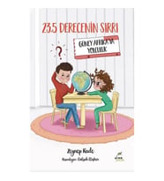 23,5 Derecenin Sırrı – Güney Afrika’ya Yolculuk