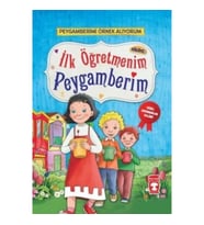 İlk Öğretmenim Peygamberim