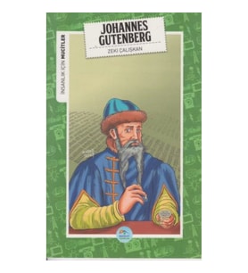 İnsanlık İçin Mucitler Johannes Gutenberg