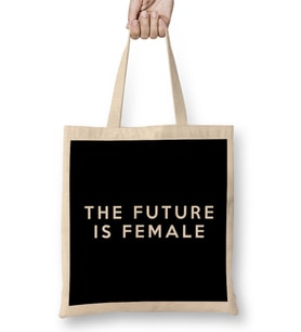 The Future Is Female Slogan Bez Çanta Uzun Saplı