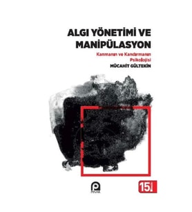 Algı Yönetimi ve Manipülasyon