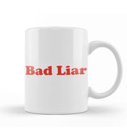Bad Liar Kupa Bardak Porselen