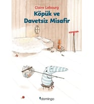 Köpük ve Davetsiz Misafir