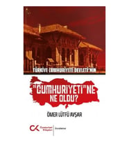 Türkiye Cumhuriyeti Devleti'nin "Cumhuriyeti"ne Ne Oldu?