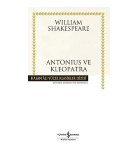 ANTONIUS VE KLEOPATRA - HASAN ALİ YÜCEL KLASİKLERİ CİLTLİ