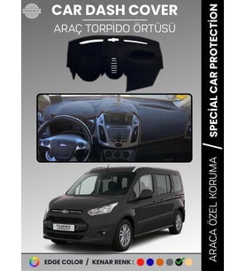 FORD TORNEO CONNECT (2013-2020) Torpido Örtüsü Torpido Koruma Çatlamayı Engeller Tam Uyum