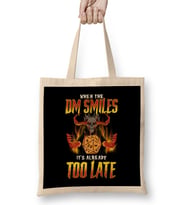 Dungeon Master Funny When the DM Smiles It's Already Too Late Bez Çanta Uzun Saplı