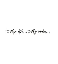 My Life My Rules Oto Arka Cam Sticker 60 x 9 cm
