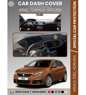 PEUGEOT 308 (2020+) Torpido Örtüsü Ön Göğüs Koruma Torpido Koruma Birebir Uyum Kaymaz Özel Kesim