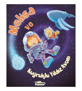 Melisa ve Kuyruklu Yıldız Avcısı