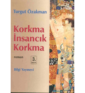 Korkma İnsancık Korkma
