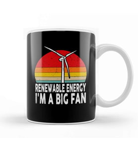 Renewable Energy Im A Big Fan Retro Earth Day Kupa Bardak Porselen